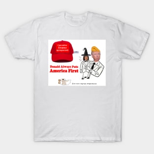Donald Always Puts America First T-Shirt